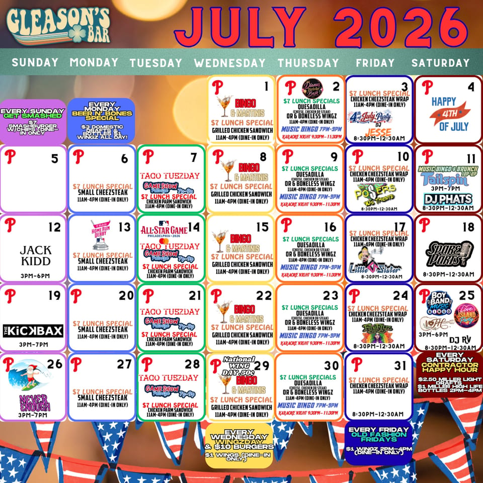 A vibrant July 2026 calendar for Gleason's Bar, detailing daily food specials and entertainment events.